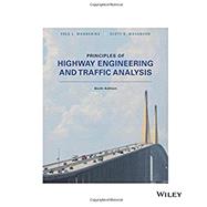 Principles of Highway Engineering and Traffic Analysis by Fred L. Mannering and Scott S. Washburn, 9781119385585