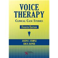 Voice Therapy by Stemple, Joseph C., Ph.D.; Hapner, Edie R., Ph.D., 9781597565585