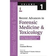 Recent Advances in Forensic Medicine and Toxicology by Biswas, Gautam, M.D.; Bhushan, Padma; Sekharan, P. Chandra; Aggrawal, Anil, 9789351525585