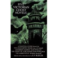 Five Victorian Ghost Novels by Bleiler, E. F., 9780486225586
