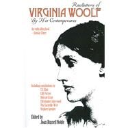 Recollections of Virginia Woolf by Her Contemporaries by Noble, Joan Russell; Eliot, T. S. (CON); Forster, E. M. (CON); Grant, Duncan (CON); Isherwood, Christopher (CON), 9780720615586