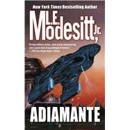 Adiamante by Modesitt, L. E., Jr., 9780812545586
