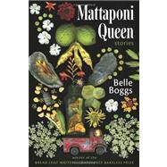 Mattaponi Queen Stories by Boggs, Belle, 9781555975586