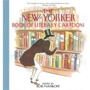The New Yorker Book of Literary Cartoons by Mankoff, Bob, 9780671035587