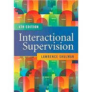 Interactional Supervision by Shulman, Lawrence, 9780871015587