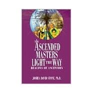 The Ascended Masters Light the Way by Stone, Joshua David, 9780929385587