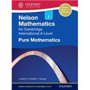 Nelson Pure Mathematics 1 for Cambridge International A Level by Bostock, Linda; Chandler, Sue, 9781408515587