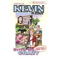 Kevin Keller: Drive Me Crazy by Parent, Dan, 9781936975587