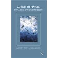 Mirror to Nature by Rustin, Margaret; Rustin, Michael, 9780367325589