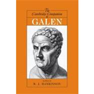 The Cambridge Companion to Galen by Edited by R. J. Hankinson, 9780521525589