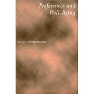 Preferences and Well-Being by Edited by Serena Olsaretti, 9780521695589