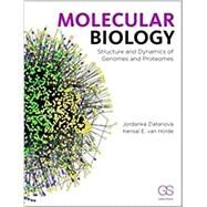 Molecular Biology: Structure and Dynamics of Genomes and Proteomes by Zlatanova; Jordanka, 9780815345589