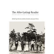 The Afro-Latin@ Reader by Roman, Miriam Jimenez; Flores, Juan, 9780822345589