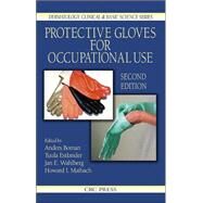 Protective Gloves for Occupational Use, Second Edition by Wahlberg; Jan E., 9780849315589