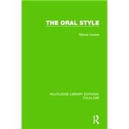 The Oral Style Pbdirect by Jousse; Marcel, 9781138845589