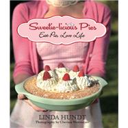 Sweetie-licious Pies by Hundt, Linda; Westmeyer, Clarissa, 9781493025589