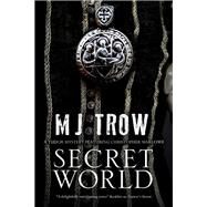 Secret World by Trow, M. J., 9781780295589