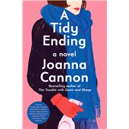 A Tidy Ending A Novel by Cannon, Joanna, 9781982185589