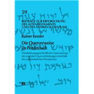 Die Querverweise Im Pentateuch by Kessler, Rainer; Albertz, Rainer, 9783631665589