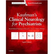 Kaufman's Clinical Neurology for Psychiatrists by Kaufman, David Myland, 9780323415590