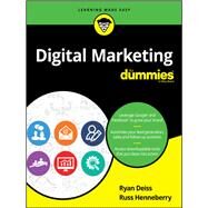 Digital Marketing for Dummies by Deiss, Ryan; Henneberry, Russ, 9781119235590