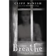 Breathe by McNish, Cliff, 9781842555590