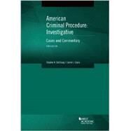 American Criminal Procedure: Investigative by Saltzburg, Stephen A.; Capra, Daniel J., 9780314285591