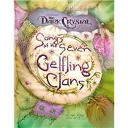 Songs of the Seven Gelfling Clans by Lee, J. M., 9780593095591