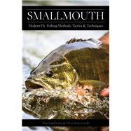 Smallmouth Modern Fly-Fishing Methods, Tactics, and Techniques by Karczynski, Dave; Landwehr, Tim; Whitlock, Dave, 9780811715591