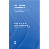 The Crisis of Competence by Maida, Carl A.; Gordon, Norma S.; Earberow, Norman L., 9780876305591