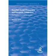 Swedish Social Democracy and European Integration by Aylott, Nicholas, 9781138345591