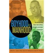 Boyhood to Manhood by Platt, C. Spencer; Holloman, Darryl B.; Watson, Lemuel W., 9781433125591