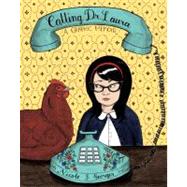 Calling Dr. Laura: A Graphic Memoir by Georges, Nicole, 9780547615592