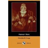 Hannah More by Yonge, Charlotte Mary; Ingram, John H., 9781406555592
