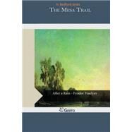 The Mesa Trail by Bedford-jones, H., 9781505555592