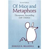 Of Mice and Metaphors by Brandell, Jerrold R., 9781506305592