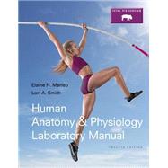 Human Anatomy & Physiology Laboratory Manual, Fetal Pig Version by Marieb, Elaine N.; Smith, Lori A., 9780133925593