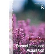 Understanding Second Language Acquisition by Ortega; Lourdes, 9780340905593