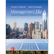 Management: Leading & Collaborating in a Competitive World by Bateman, 9781260785593