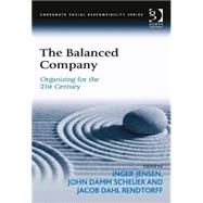 The Balanced Company: Organizing for the 21st Century by Jensen,Inger, 9781409445593
