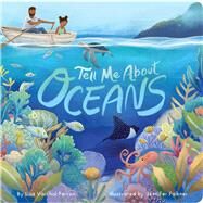 Tell Me About Oceans by Perron, Lisa Varchol; Falkner, Jennifer, 9781665935593