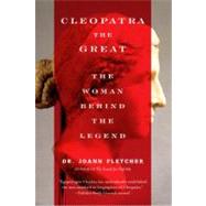 Cleopatra The Great by Fletcher, Joann, 9780060585594