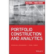 Portfolio Construction and Analytics by Fabozzi, Frank J.; Pachamanova, Dessislava A., 9781118445594