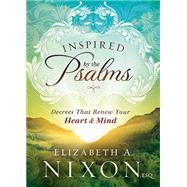 Inspired by the Psalms by Nixon, Elizabeth A., 9781621365594