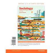 Sociology A Down-To-Earth Approach -- Books a la Carte by Henslin, James M, 9780134205595