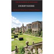 Derbyshire by Hartwell, Clare; Pevsner, Nikolaus; Williamson, Elizabeth, 9780300215595