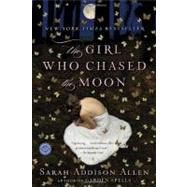 The Girl Who Chased the Moon by ALLEN, SARAH ADDISON, 9780553385595