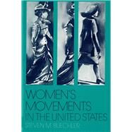 Women's Movements in the United States by Buechler, Steven M., 9780813515595
