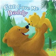 God Gave Me Daddy by Kennedy, Pamela; Edmonds, Angela, 9781087755595