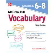 McGraw Hill Vocabulary Grades 6-8, Third Edition by Muschla, Gary, 9781264585595